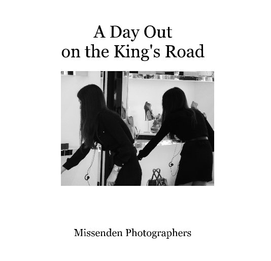A Day Out on the King's Road nach Missenden Photographers anzeigen