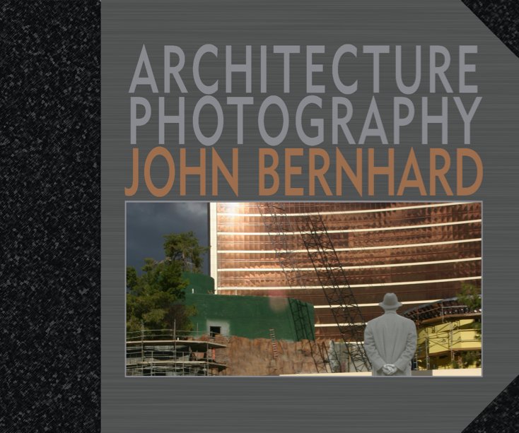 View ARCHITECTURE PHOTOGRAPHY by John Bernhard