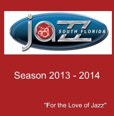 South Florida JAZZ Season 22 Commemorative Book book cover