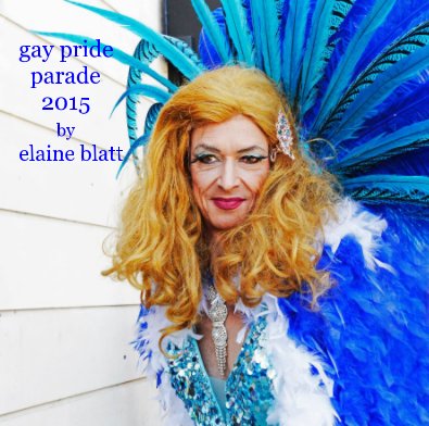 gay pride parade 2015 by elaine blatt book cover