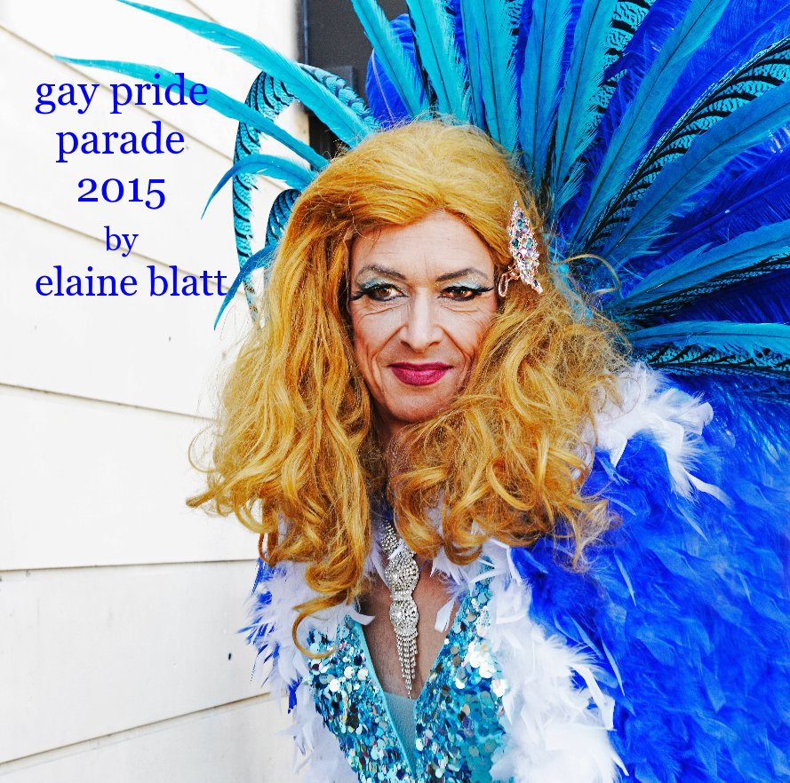 Ver gay pride parade 2015 by elaine blatt por elaine blatt