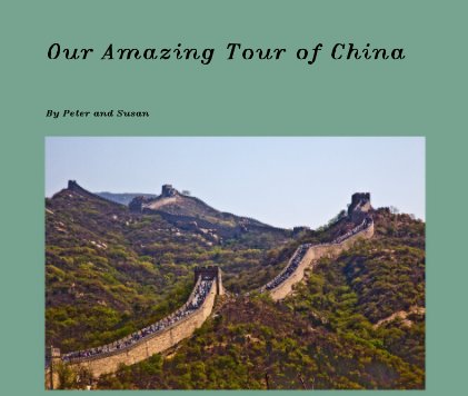 Our Amazing Tour of China book cover