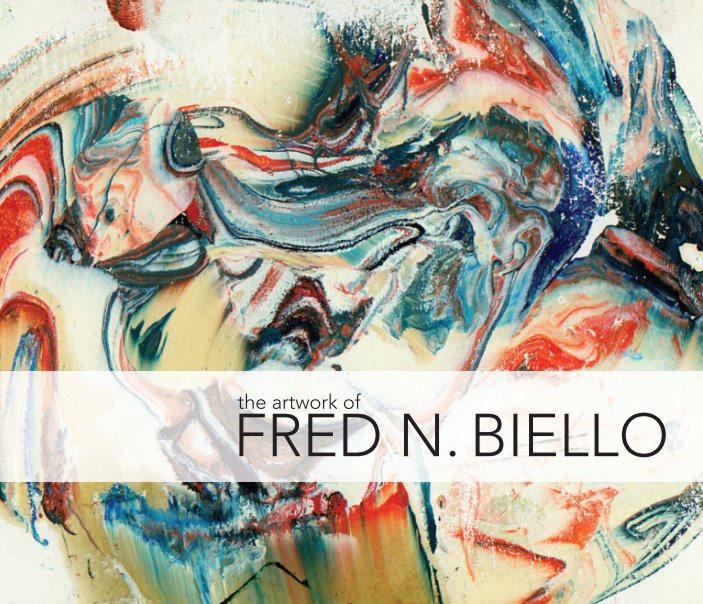 View The Art of Fred N Biello by Marc E Russo and Barbara A Russo