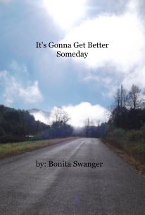 It's Gonna Get Better Someday book cover
