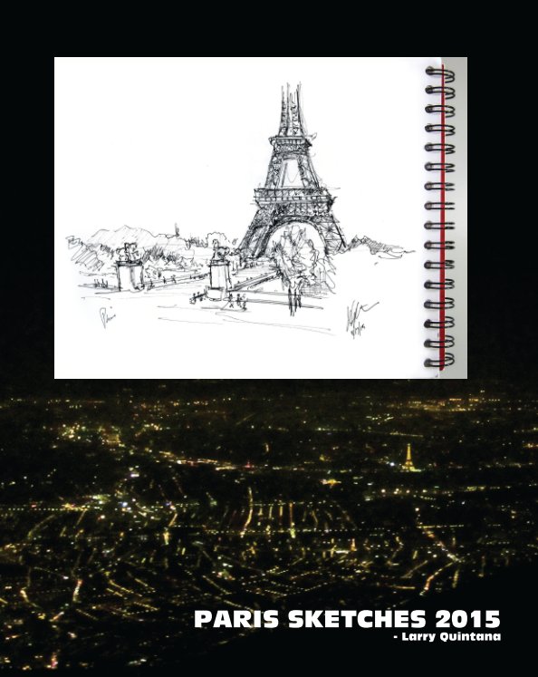 Bekijk Paris Sketch Book - August 2015 op Larry Quintana