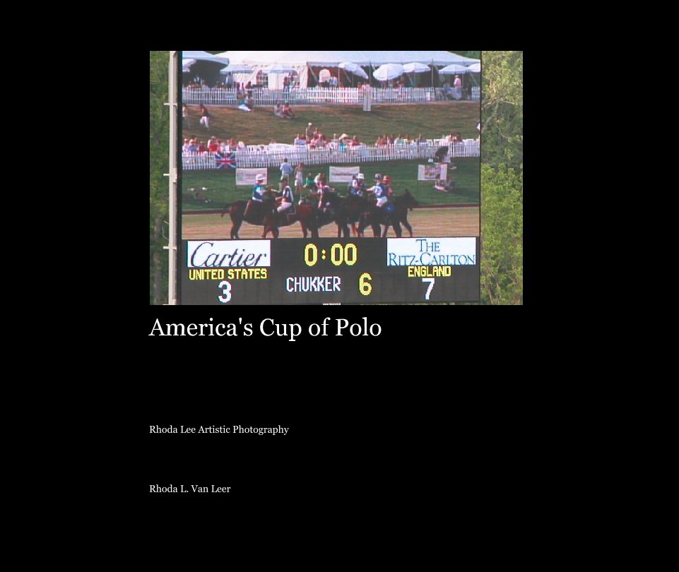 View America's Cup of Polo by Rhoda L. Van Leer