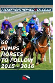 60 Jumps Horses To Follow 2015 - 2016 book cover
