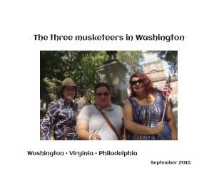 The three musketeers in Washington book cover