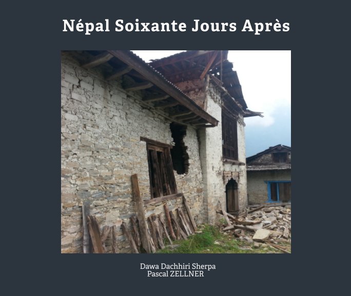 Ver Népal soixante jours après por Pascal ZELLNER