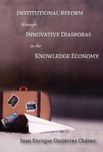 Institutional Reform through Innovative Diasporas in the Knowledge Economy book cover