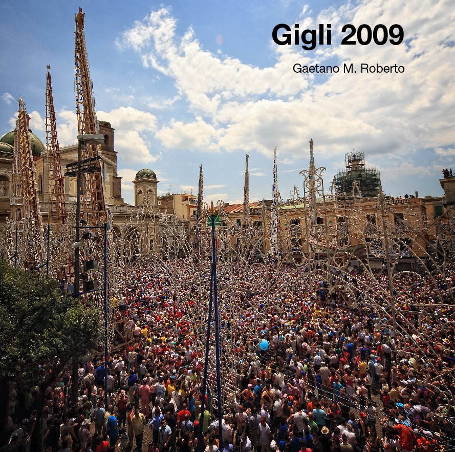 Visualizza Gigli 2009 di Gaetano M. Roberto