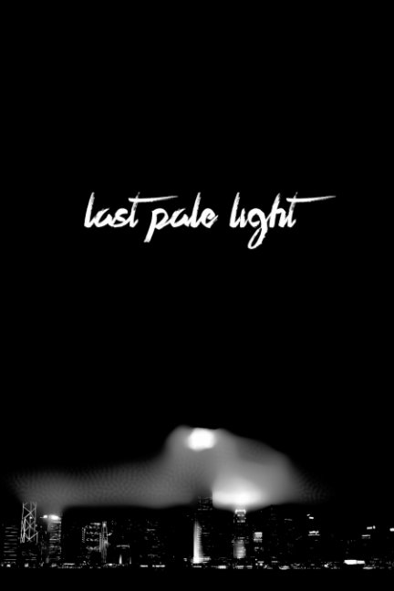 Ver Last Pale Light por Matthew Ford-Roberts