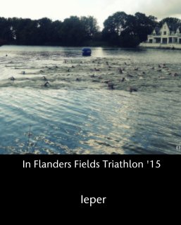 In Flanders Fields Triathlon '15 book cover