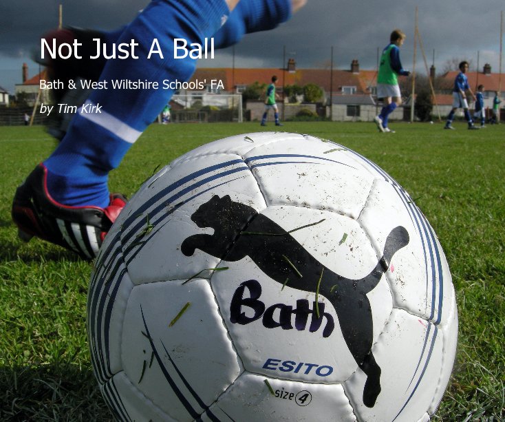 Ver Not Just A Ball por Tim Kirk