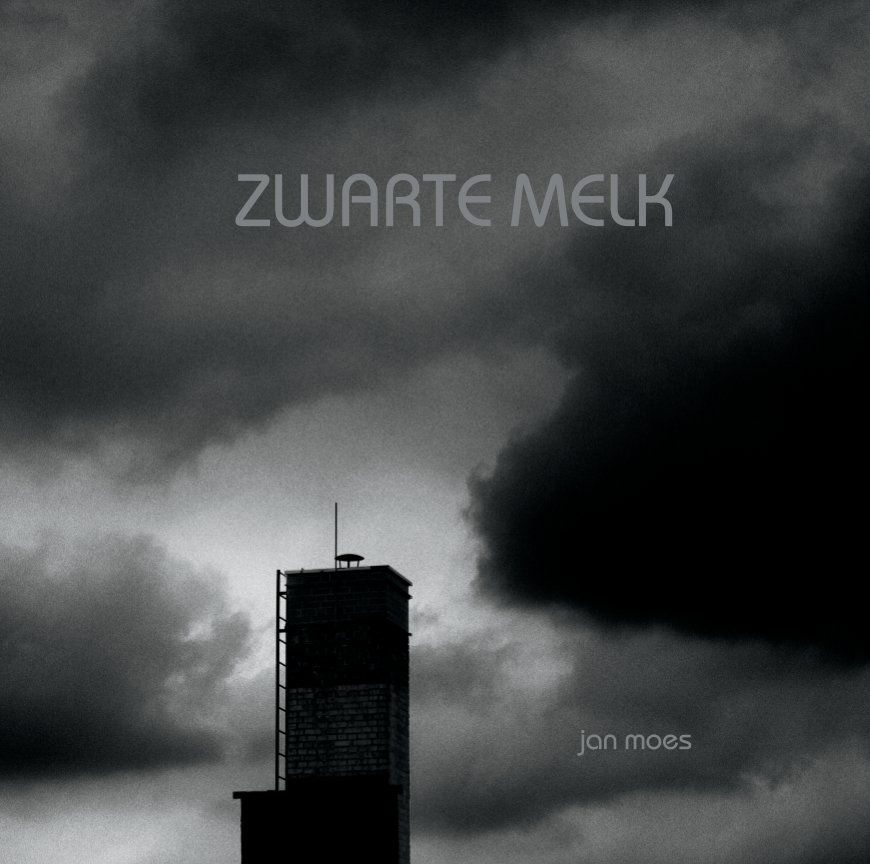 View Zwarte Melk by Jan Moes