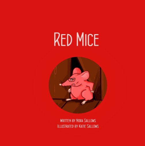 View Red Mice by Nora Sallows
