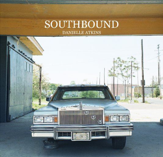 View SOUTHBOUND by DANIELLE ATKINS