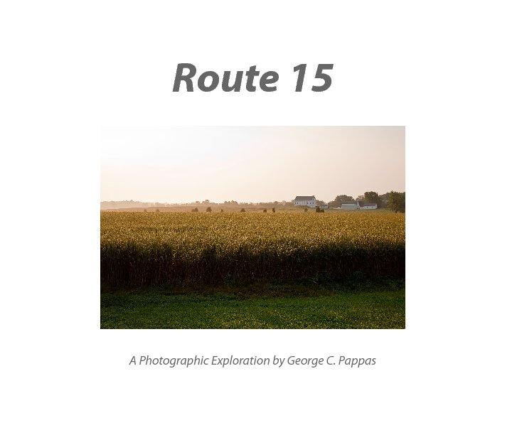View Route 15 by George C. Pappas