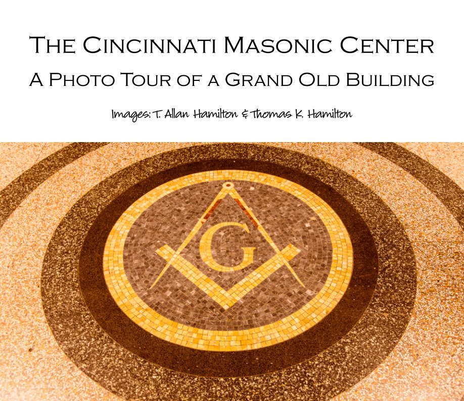 Ver The Cincinnati Masonic Center por T. Allan Hamilton & Thomas K. Hamilton