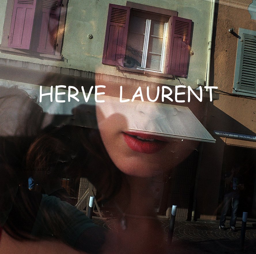 Ver HERVE LAURENT por Hervé  LAURENT