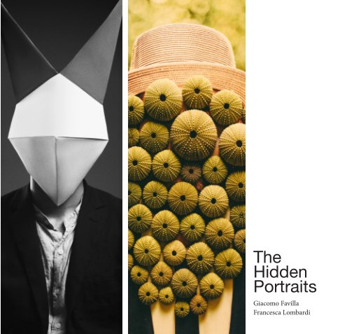 Ver The Hidden Portraits por Francesca Lombardi and Giacomo Favilla