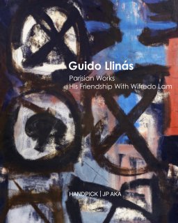 Guido Llinás Parisian Works His friendship With Wifredo Lam book cover