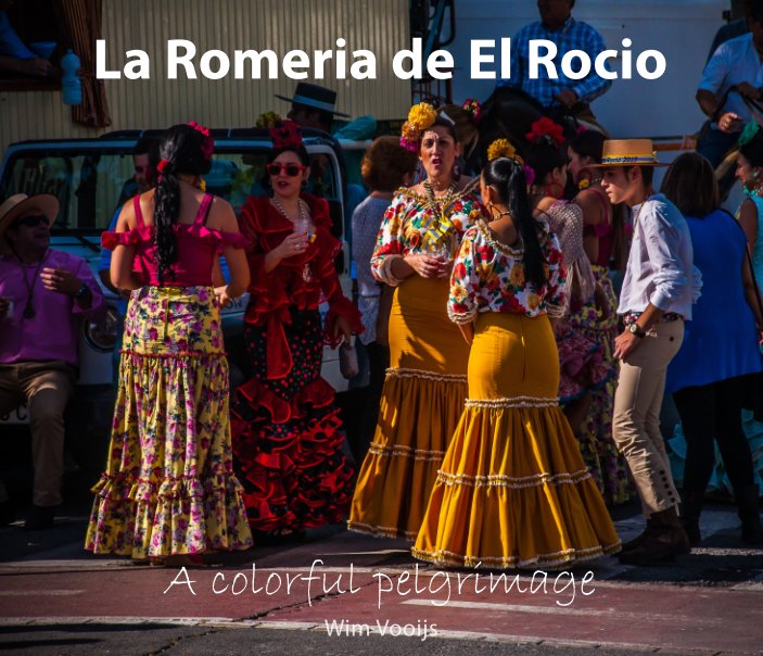 Bekijk La Romeria de El Rocio op Wim Vooijs