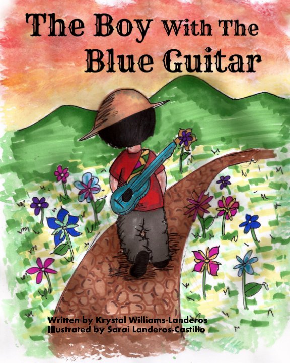 Visualizza The Boy With The Blue Guitar di Krystal Williams-Landeros