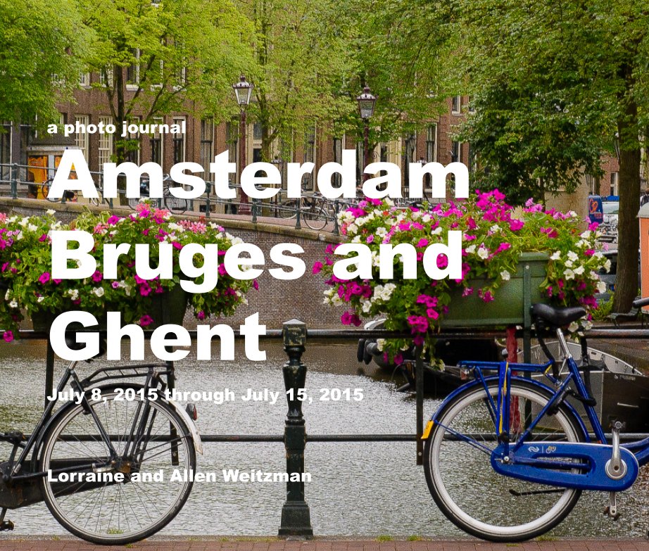 View Amsterdam Bruges and Ghent by Allen Weitzman