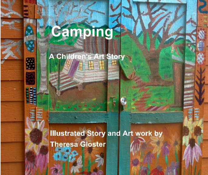 Ver Camping por Theresa Gloster