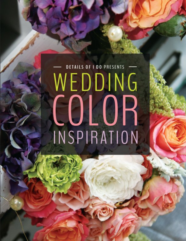View Wedding Color Inspiration by Krisitn Rockhill