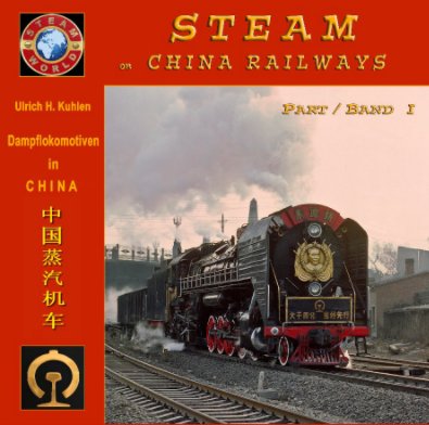 STEAM on China Railways  Part /  Band 1 book cover