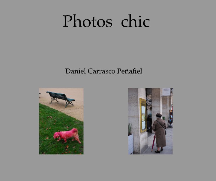 Bekijk Photos chic op Daniel Carrasco Peñafiel