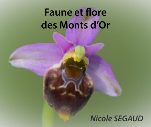 Faune et flore des Monts d'Or book cover