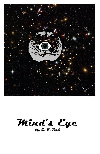 View Mind's Eye by E. T. Red