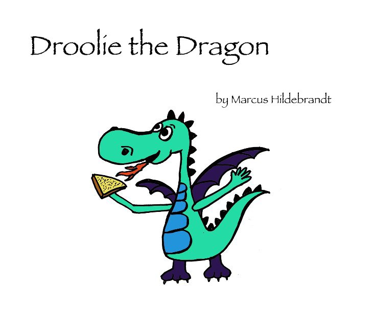 View Droolie the Dragon by Marcus Hildebrandt