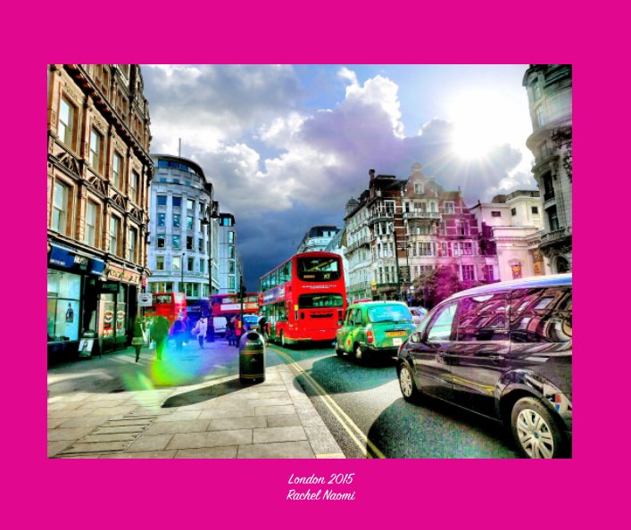 View London 2015 by Rachel Naomi