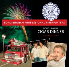 Long Branch Professional Firefighters Eighth Annual Cigar Dinner book cover