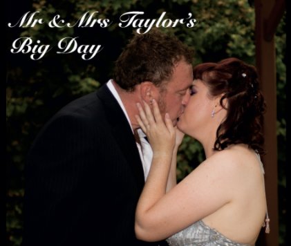 Mr & Mrs Taylor's Big Day book cover