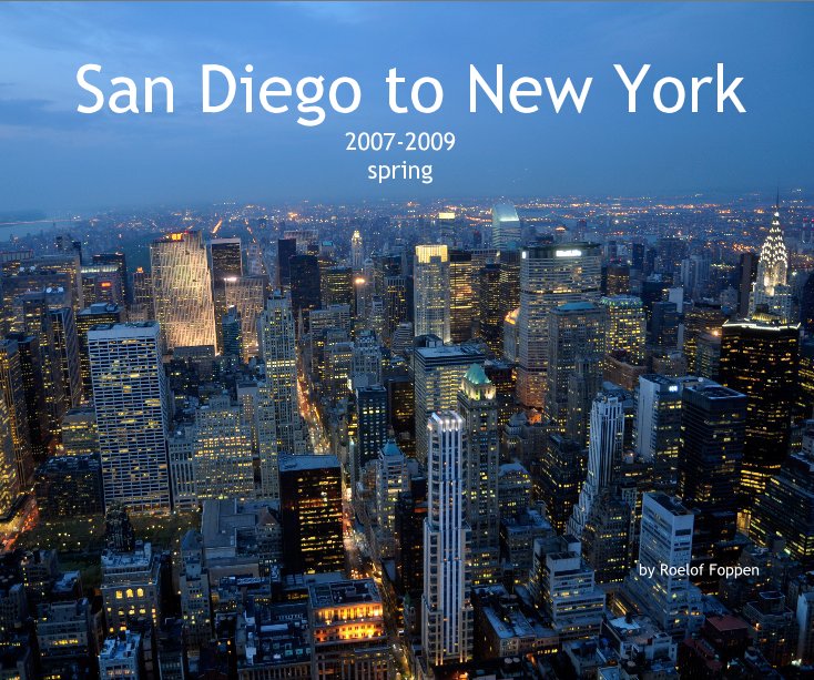 View San Diego to New York by Roelof Foppen