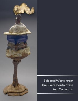 Selected Works from the Sacramento State Art Collection book cover
