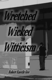 Wretched Wicked Witticism book cover