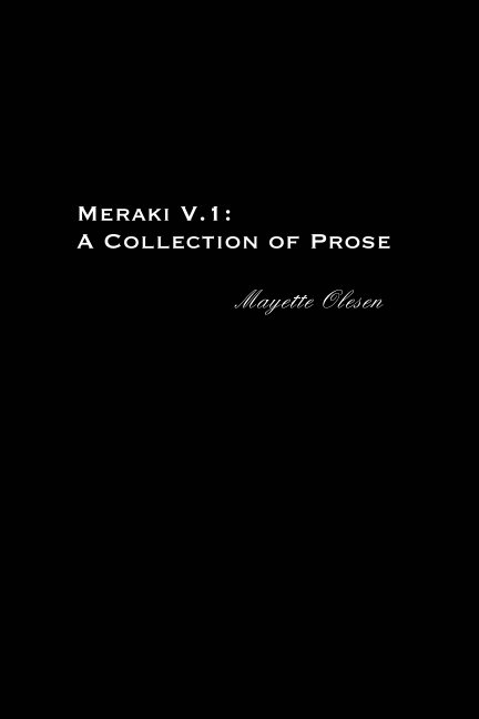 Bekijk Meraki: Volume 1 op Mayette Olesen