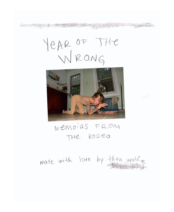 Bekijk Year of the Wrong op Thea Wolfe