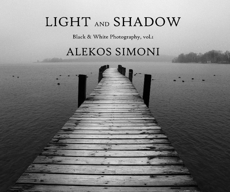 View LIGHT AND SHADOW by ALEKOS SIMONI