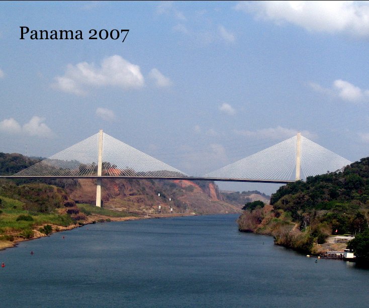 Ver Panama 2007 por Catherine Johns and Jan Henderson