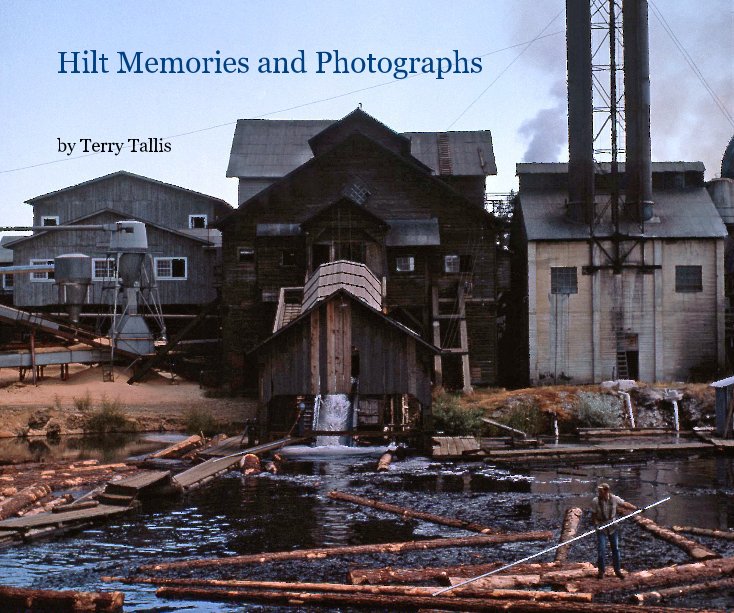 View Hilt Memories and Photographs by Terry Tallis