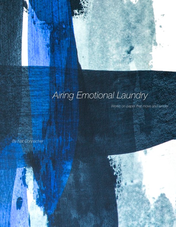 View Airing Emotional Laundry by Nat Connacher