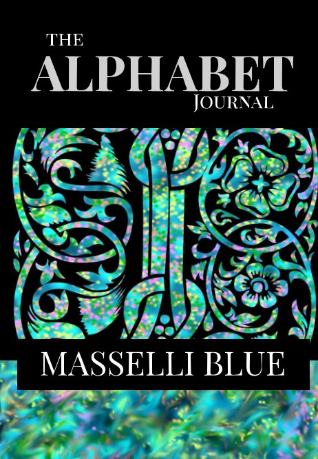 View The Alphabet Journal - Masselli Blue by Judy A Powell