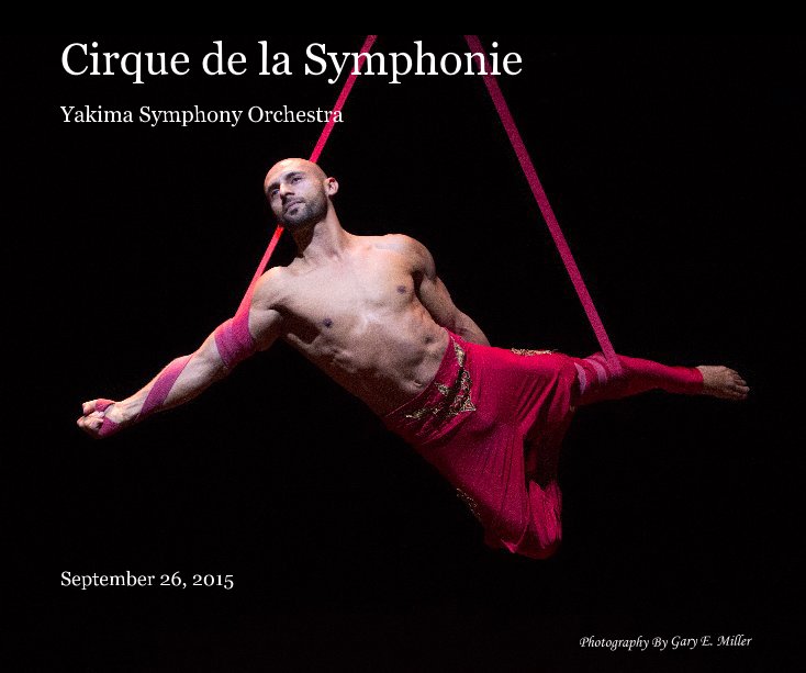 View Cirque de la Symphonie by Gary E. Miller